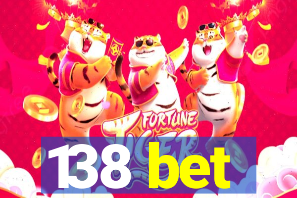 138 bet